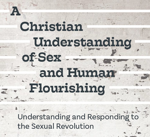 A Christian Understanding of Sex & Human Flourishing