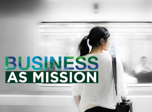 Business as Mission is bigger than you think