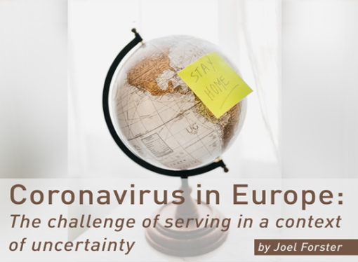Coronavirus in Europe: The challenge of serving in a context of uncertainty