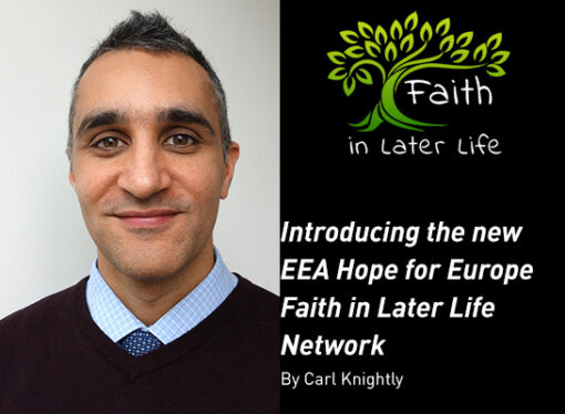 Introducing the New EEA Hope for Europe Faith in Later Life Network