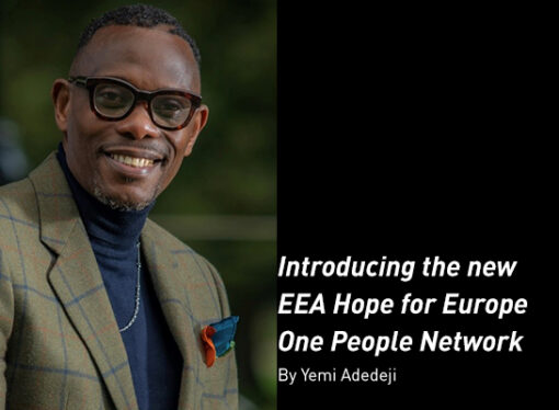 Introducing the new EEA Hope for Europe One People Network