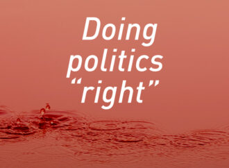 Doing politics “right”