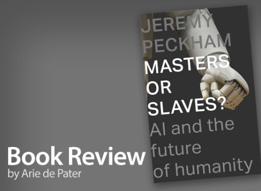 Masters or Slaves? – AI and the future of humanity