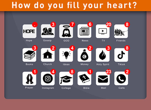 How do you fill your heart?