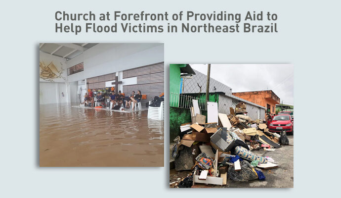 Church at Forefront of Providing Aid to Help Flood Victims in Northeast Brazil