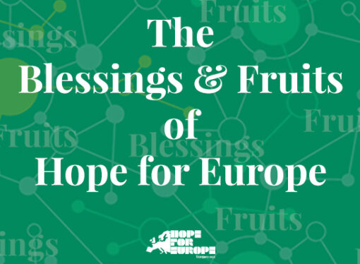 The Blessings and Fruits of Hope for Europe