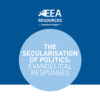 THE SECULARISATION OF POLITICS