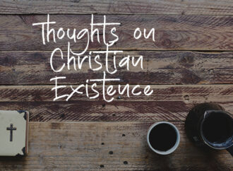 Thoughts on Christian Existence