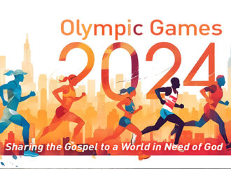 Olympic Games 2024 – Sharing the Gospel to a World in Need of God