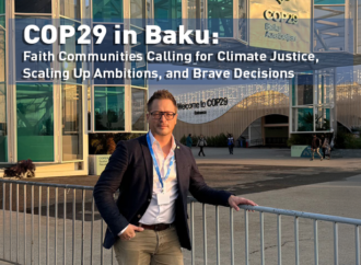 COP29 in Baku: Faith Communities Calling for Climate Justice, Scaling Up Ambitions, and Brave Decisions
