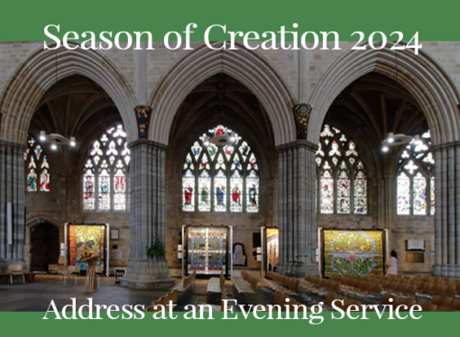 Season of Creation 2024 – Address at an Evening Service