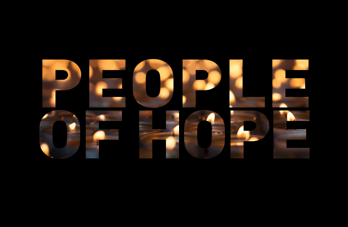 People of Hope!