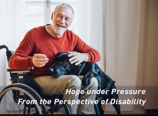 Hope under Pressure – From the Perspective of Disability