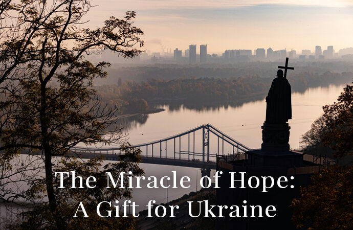 The Miracle of Hope: A Gift for Ukraine