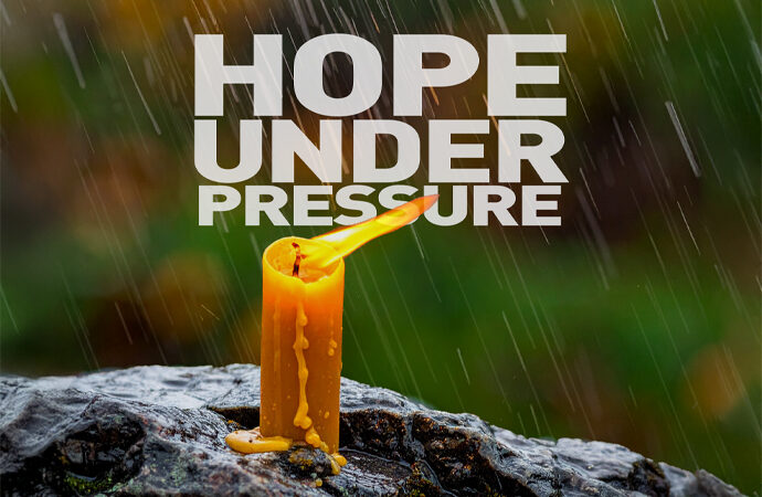 Hope under Pressure