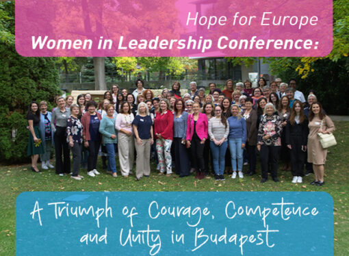Hope for Europe – Women in Leadership Conference: A Triumph of Courage, Competence, and Unity in Budapest