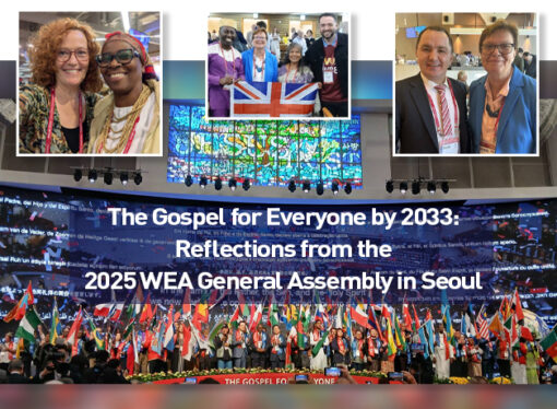 The Gospel for Everyone by 2033: Reflections from the 2025 WEA General Assembly in Seoul