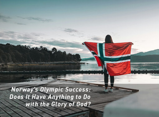 Norway’s Olympic Success: Does It Have Anything to Do with the Glory of God?